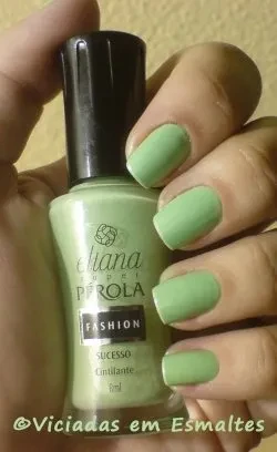 Esmalte Sucesso * Eliana Super Pérola Fashion