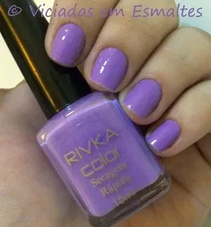 Esmaltes Rivka * Mayra * Lílas Perfeito