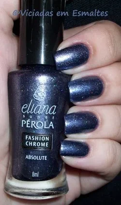 Absolute * Esmaltes Eliana Fashion Chrome